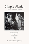 Simply Maria: or The American Dream