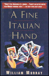 A Fine Italian Hand: A Shifty Lou Anderson Mystery
