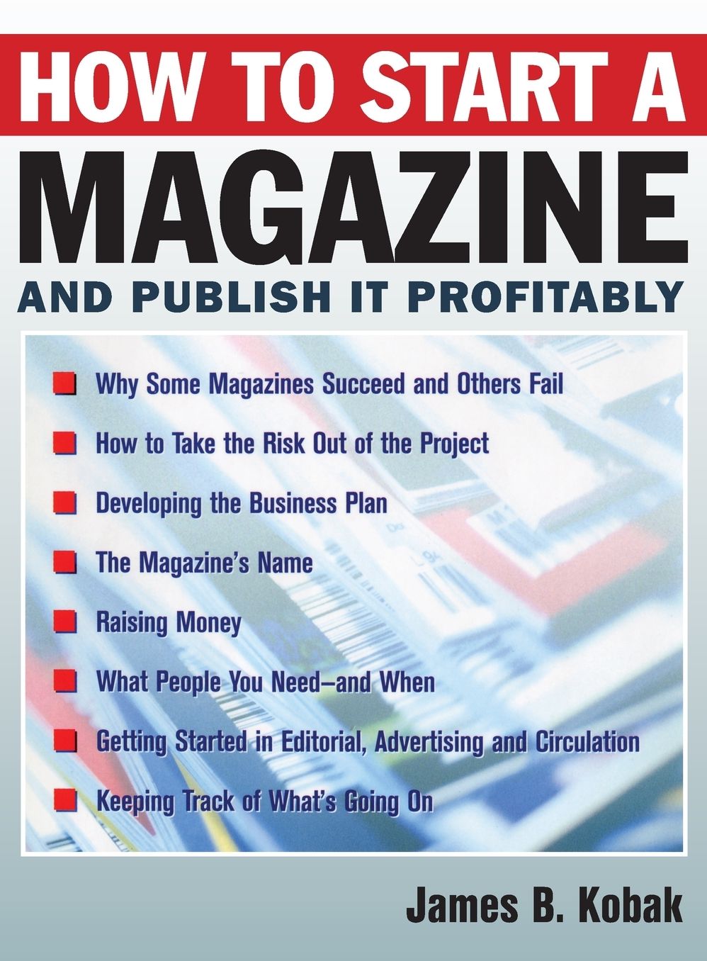 How to Start a Magazine and Publish it Profitably
