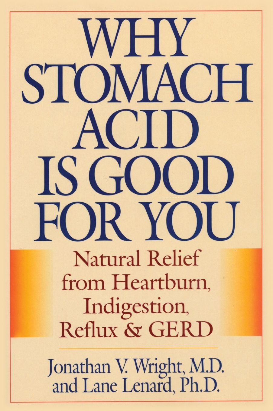 Why Stomach Acid Is Good for You