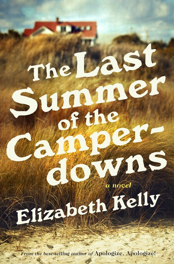 The Last Summer of the Camperdowns: A Novel