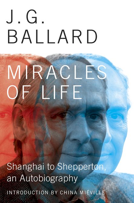 Miracles of Life: Shanghai to Shepperton, an Autobiography