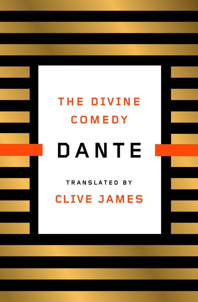 The Divine Comedy: A New Verse Translation by Clive James