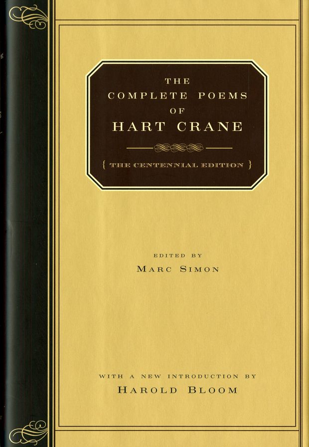 The Complete Poems of Hart Crane (Centennial Edition)