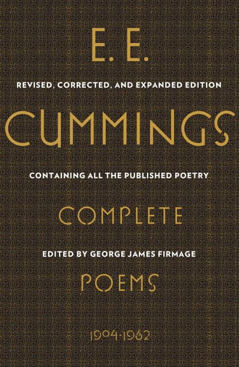 E. E. Cummings: Complete Poems, 1904-1962