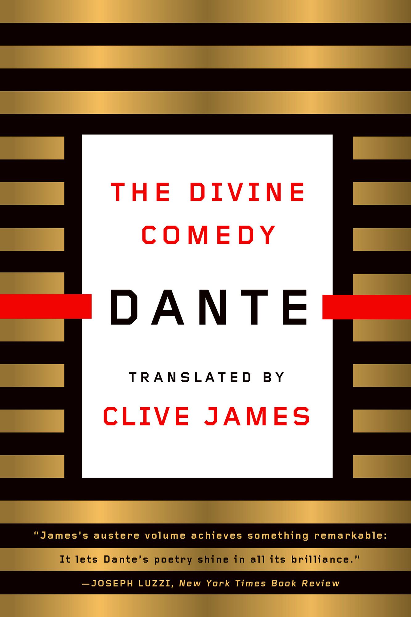 The Divine Comedy: A New Verse Translation by Clive James