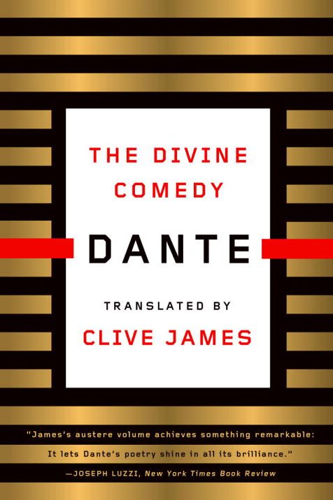 The Divine Comedy: A New Verse Translation by Clive James