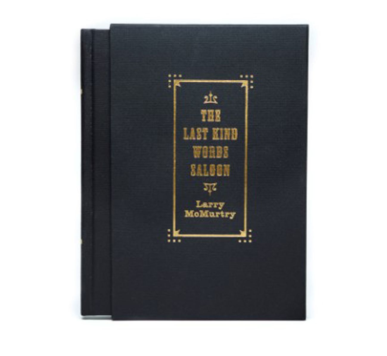 The Last Kind Words Saloon (LIMITED EDITION): A Novel