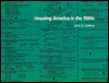 Housing America in the 1980s