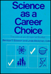 Science as a Career Choice: Theoretical and Empirical Studies