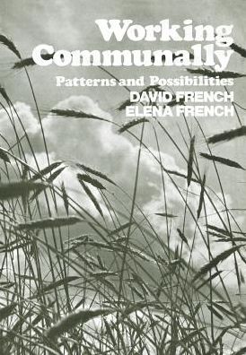 Working Communally: Patterns and Possibilities