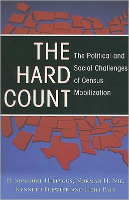 The Hard Count: The Political and Social Challenges of Census Mobilization