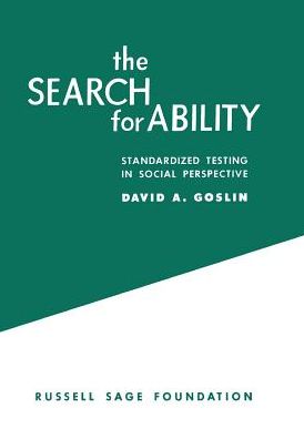 The Search for Ability: Standardized Testing in Social Perspective