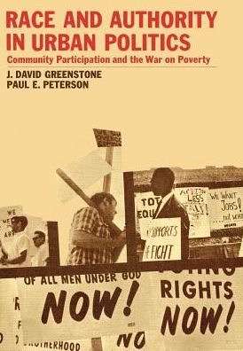 Race and Authority in Urban Politics: Community Participation and the War on Poverty