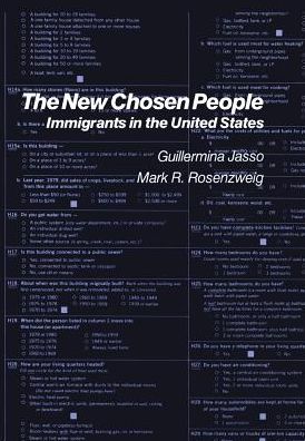 The New Chosen People: Immigrants In The United States