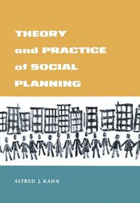 Theory and Practice of Social Planning