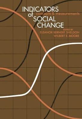 Indicators of Social Change: Concepts and Measurements