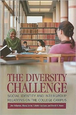 The Diversity Challenge: Social Identity and Intergroup Relations on the College Campus