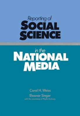 Reporting of Social Science in the National Media