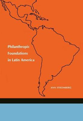 Philanthropic Foundations in Latin America