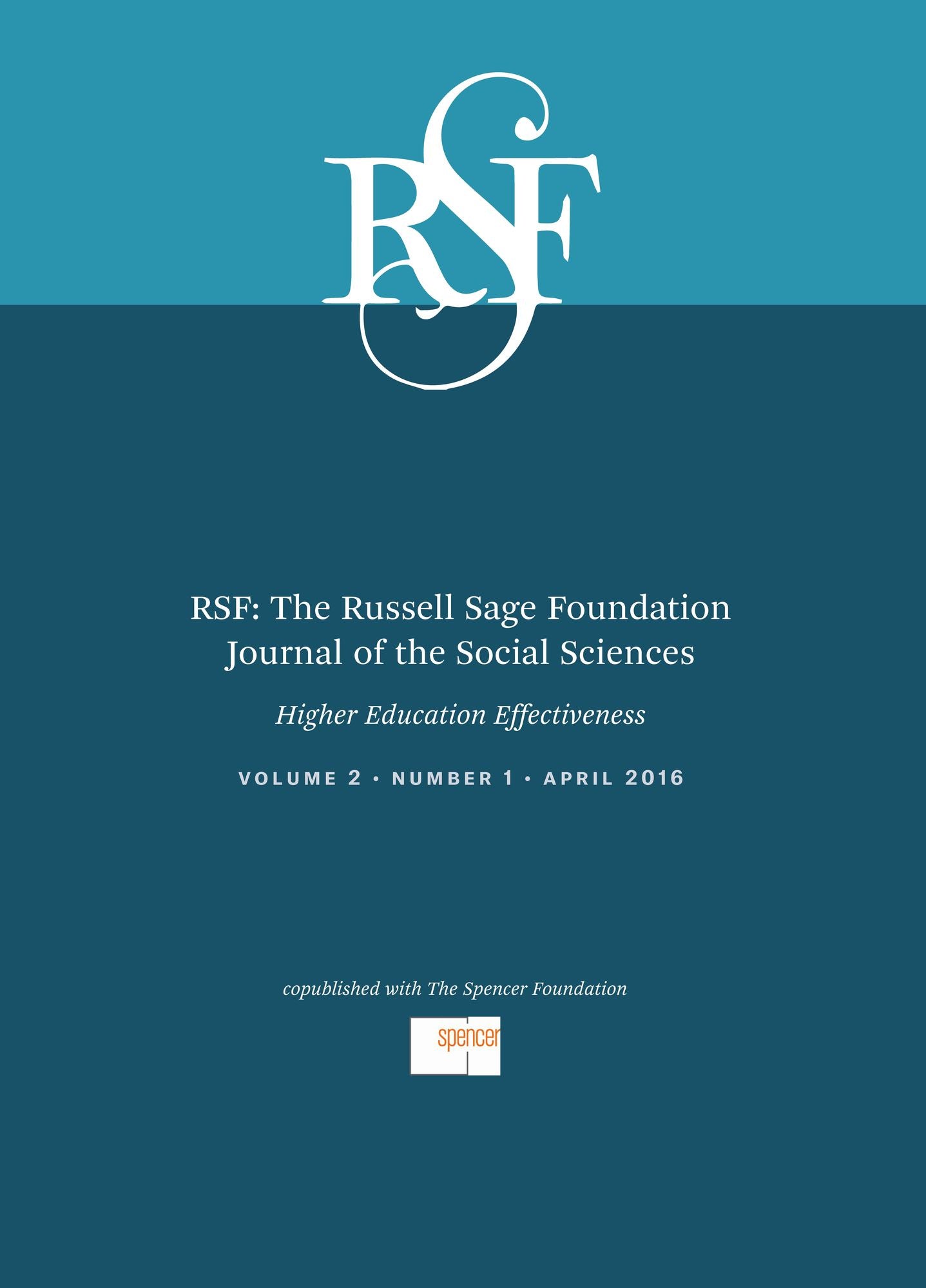 RSF: The Russell Sage Foundation Journal of the Social Sciences: Higher Education Effectiveness