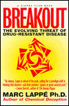 Breakout: The Evolving Threat of Drug-Resistant Disease