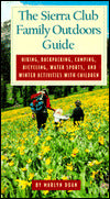 The Sierra Club Family Outdoors Guide