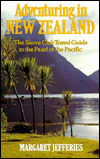 Adventuring in New Zealand; The Sierra Club Travel Guide to the Pearl of the Pacific (1994)