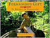 Fernando's Gift/ El Regalo de Fernando