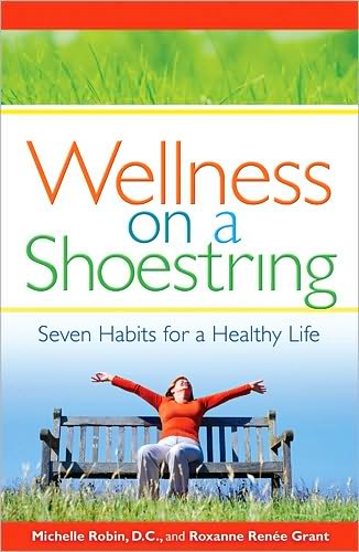 Wellness on a Shoestring: Seven Habits for a Healthy Life