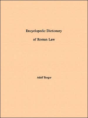 Encyclopedic Dictionary Of Roman Law