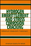 Hydrogen Embrittlement and Stress Corrosion Cracking