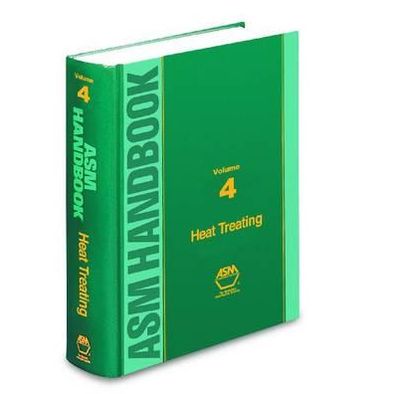 ASM Handbook: Heat Treating