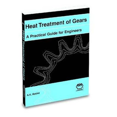 Heat Treatment of Gears: A Practical Guide for Engineers