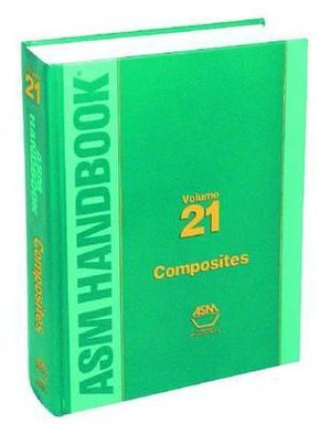 ASM Handbook, Volume 21: Composites