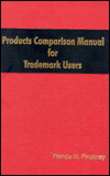 Products Comaparison Manual for Trademark Users: 1998 Cumulative Supplement