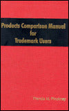 Products Comaparison Manual for Trademark Users: 1998 Cumulative Supplement