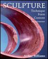 Sculpture: Technique, Form, Content