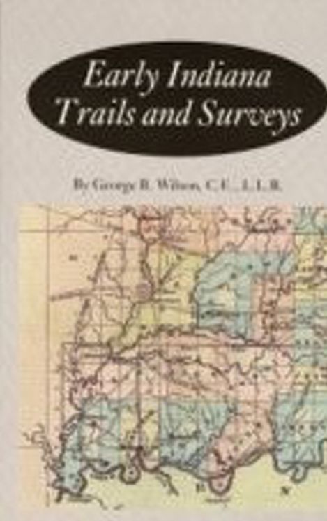 Early Indiana Trails and Surveys