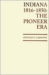 Indiana, 1816 to 1850: The Pioneer Period