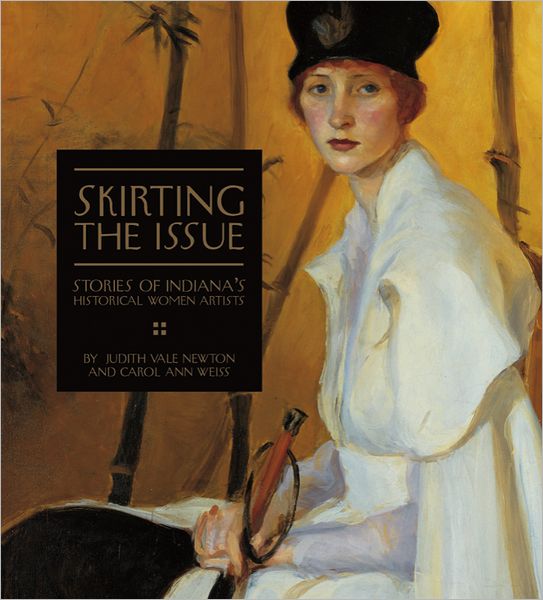 Skirting the Issue: Stories of Indiana's Historical Women Artists