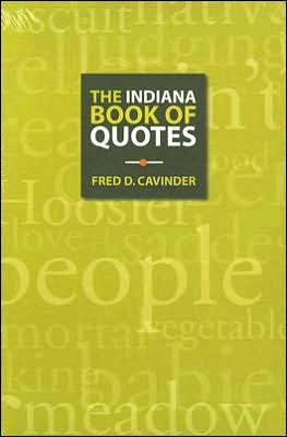The Indiana Book of Quotes