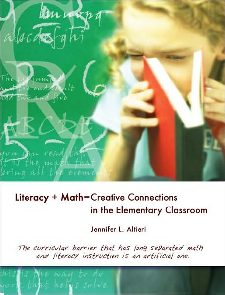 Literacy + Math = Creative Connections in the Elementary Classroom