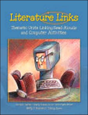 Literature Links: Thematic Units Linking Read-Alouds and Computer Activities