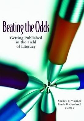 Beating the Odds: Getting Published in the Field of Literacy