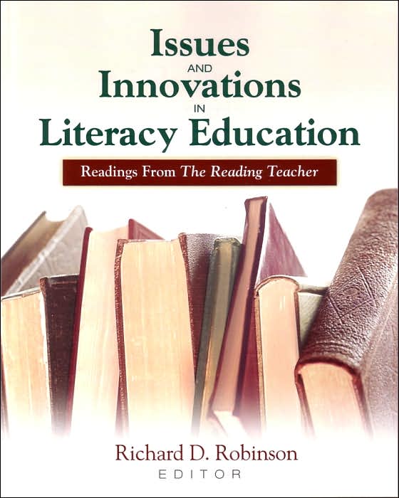 Issues and Innovations in Literacy Education: Readings From The Reading Teacher