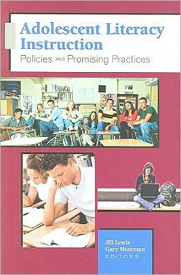 Adolescent Literacy Instruction: Policies and Practices