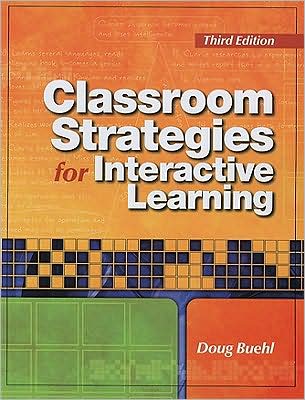 Classroom Strategies for Interactive Learning