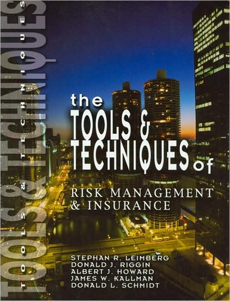 Tools & Techniques Risk Management & Insurance
