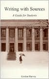 Writing with Sources: A Guide for Students